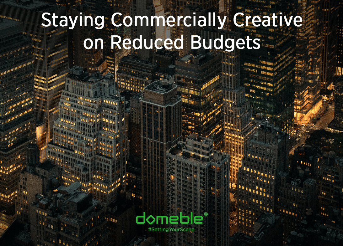 Staying Commercially Creative on Reduced Budget