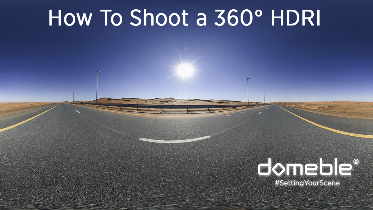 How To Shoot a 360° HDRI?