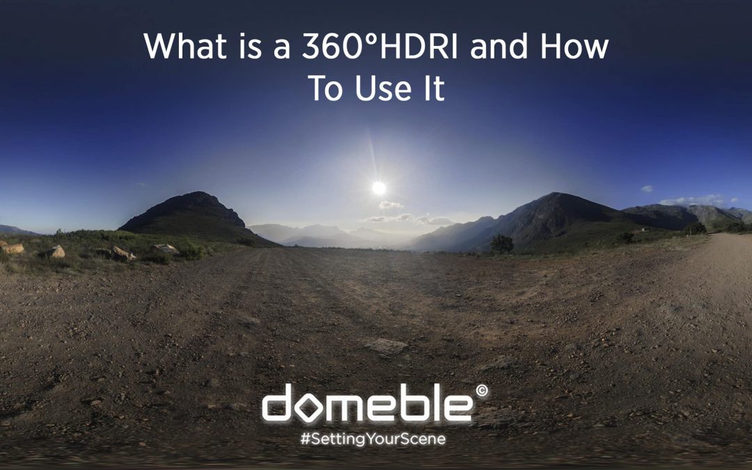 What is a 360° HDRI and How To Use It?