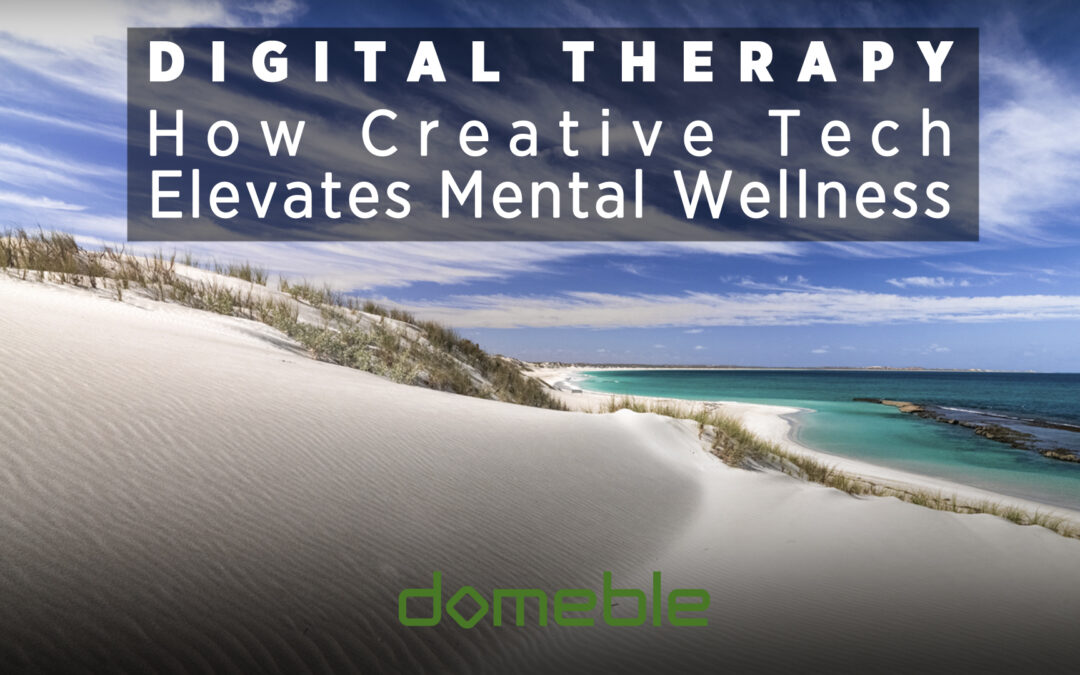 Digital Therapy: How Creative Tech Elevates Mental Wellness