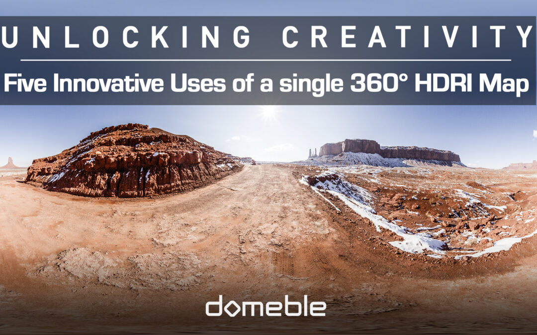 Unlocking Creativity : 5 Innovative Uses of a Single 360° HDRI Map