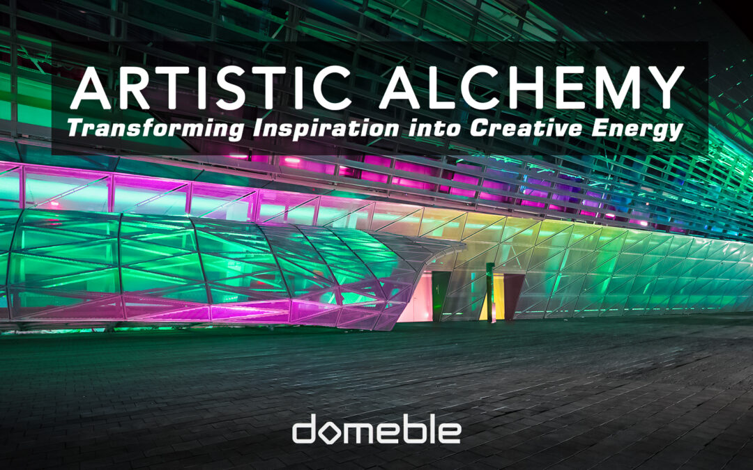 Artistic Alchemy: Transforming Inspiration into Creative Energy
